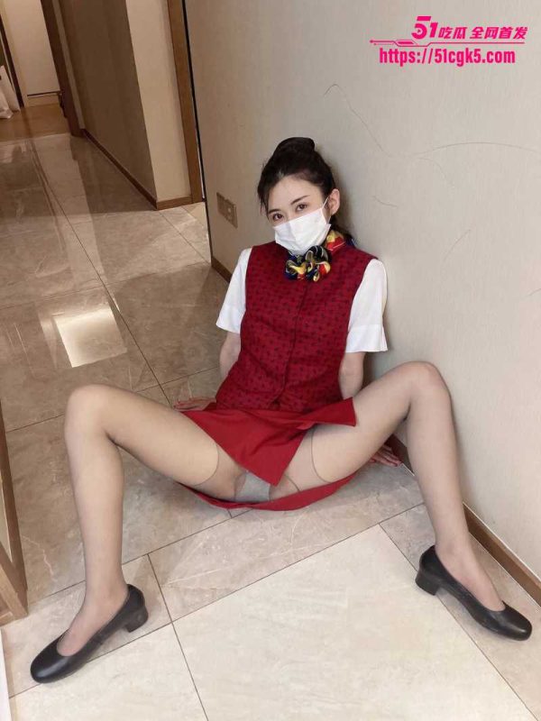 南航极品空姐 李晓梦 被头等舱客户包养调教 一下飞机就直奔家中爆操！-51吃瓜网