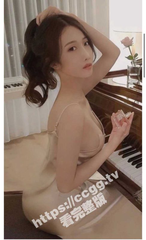 台湾超高气质钢琴美女「林雅萍」出轨被发现  性爱视频被未婚夫曝光流出网络-51吃瓜网