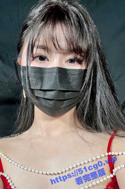 Onlyfans 网黄 nana_taipei 台北娜娜 痴女淫语系列 各种玩法骚话催精终极挑逗 蜜穴榨汁激射性感黑丝玉足-51吃瓜网